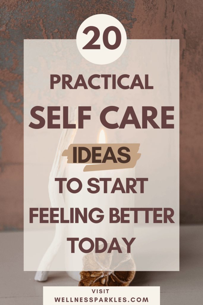 practical self care tips