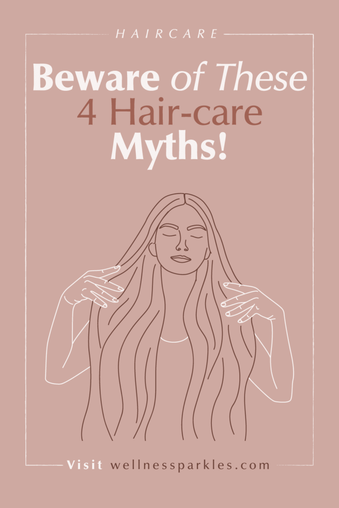 beware of these haircare myths