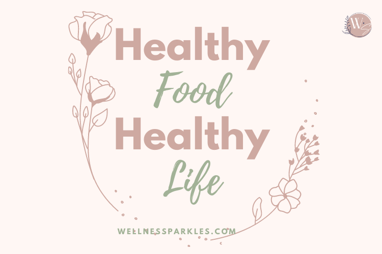 healthy food healthy life