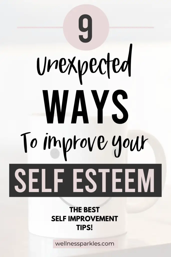 9 ways to improve self esteem